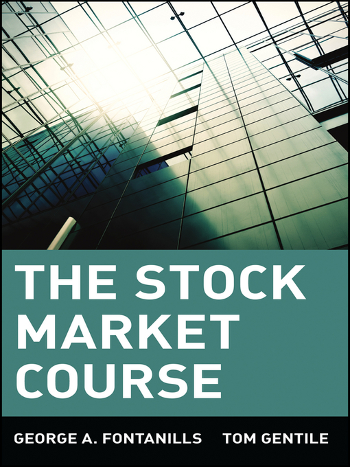 Title details for The Stock Market Course by George A. Fontanills - Available